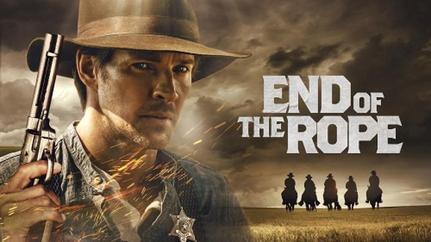 مشاهدة فيلم End of the Rope 2023 مترجم شاهد فور يو