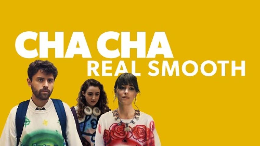 مشاهدة فيلم Cha Cha Real Smooth 2022 مترجم شاهد فور يو