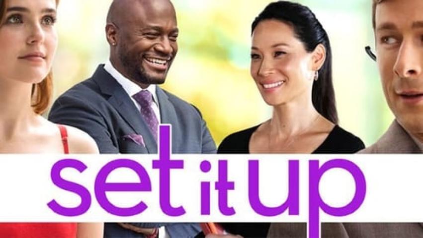 مشاهدة فيلم Set It Up 2018 مترجم شاهد فور يو