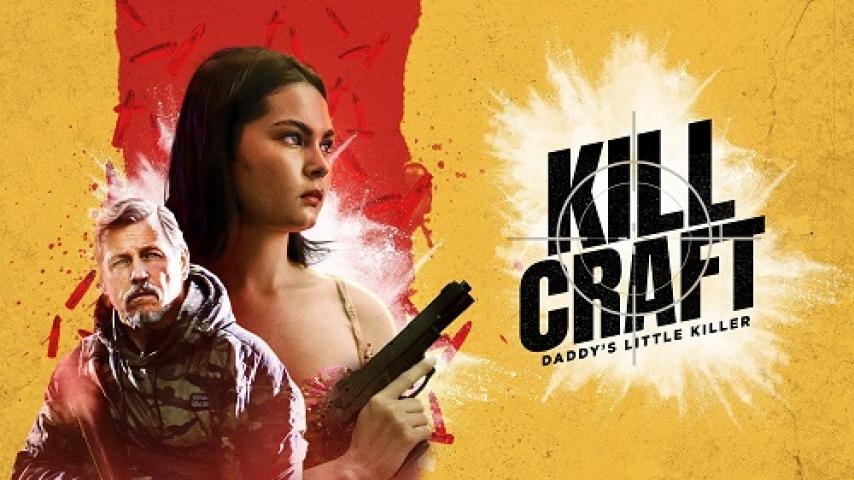 مشاهدة فيلم Kill Craft 2024 مترجم شاهد فور يو