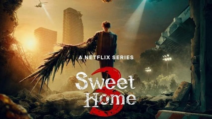 مسلسل Sweet Home الموسم الثالث مترجم