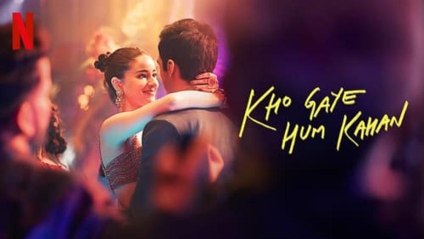 مشاهدة فيلم Kho Gaye Hum Kahan 2023 مترجم شاهد فور يو