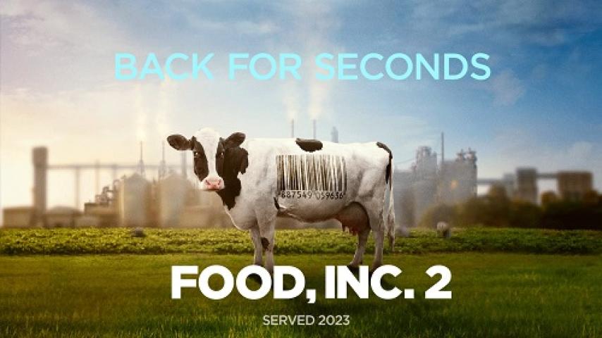 مشاهدة فيلم Food Inc 2 2023 مترجم شاهد فور يو