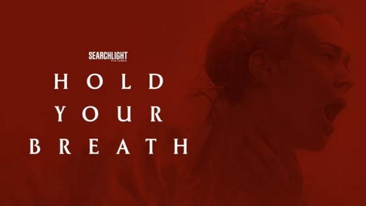 مشاهدة فيلم Hold Your Breath 2024 مترجم شاهد فور يو