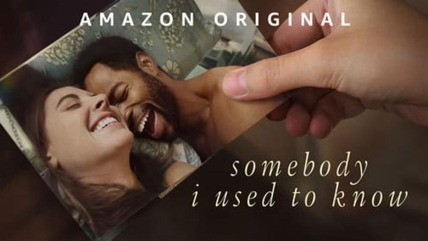 مشاهدة فيلم Somebody I Used to Know 2023 مترجم شاهد فور يو