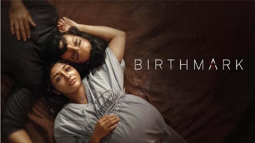 مشاهدة فيلم Birthmark 2024 مترجم شاهد فور يو