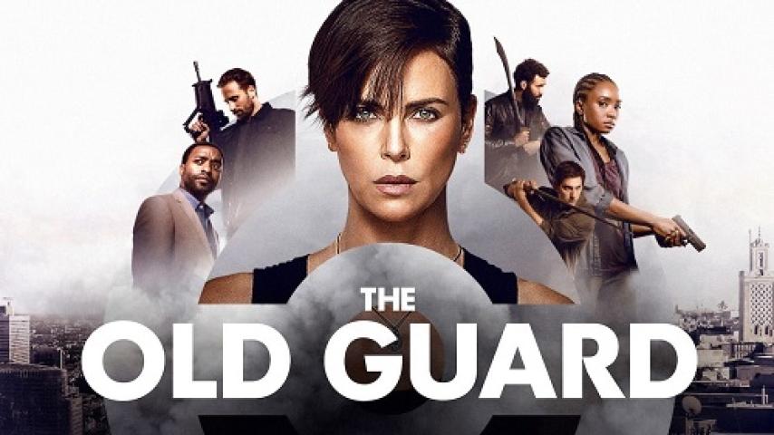 مشاهدة فيلم The Old Guard 2020 مترجم شاهد فور يو