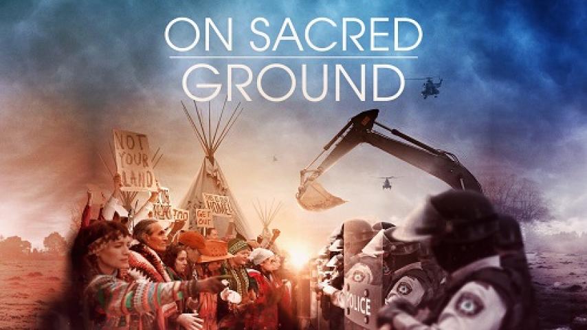 مشاهدة فيلم On Sacred Ground 2023 مترجم شاهد فور يو