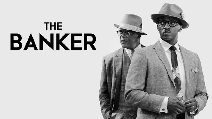 مشاهدة فيلم The Banker 2020 مترجم شاهد فور يو