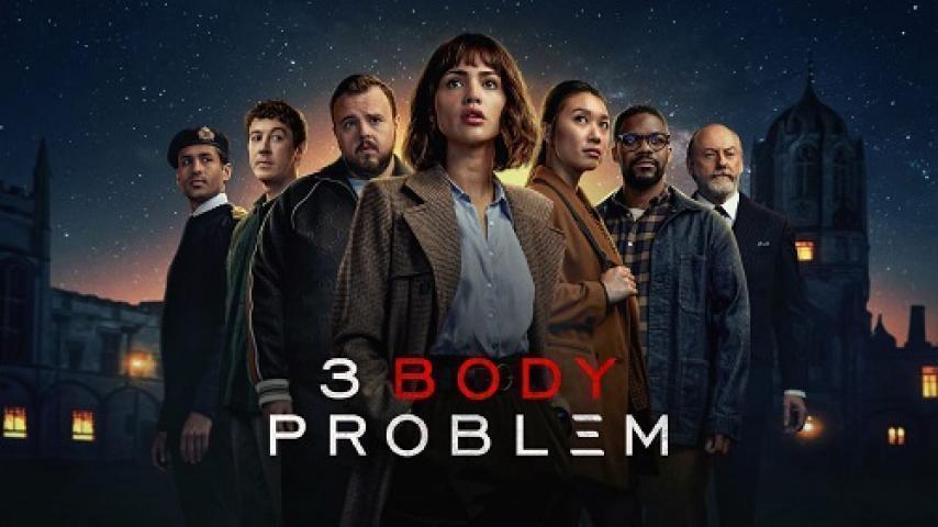 مسلسل 3 Body Problem الموسم الاول الحلقة 7 السابعة مترجم شاهدفور يو