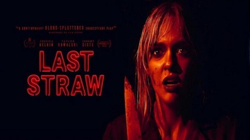 مشاهدة فيلم Last Straw 2023 مترجم شاهد فور يو